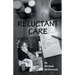 Reluctant Care