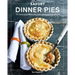 Savory Dinner Pies: More Than 80 Delicious Recipes from Around the World