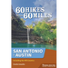 60 Hikes Within 60 Miles: San Antonio & Austin: Including the Hill Country