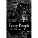 Fancy People: The Jet Set Chronicles