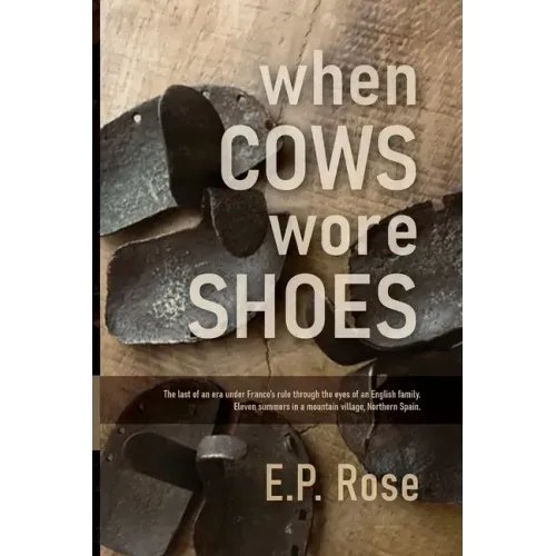 When Cows Wore Shoes