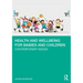 Health and Wellbeing for Babies and Children: Contemporary Issues