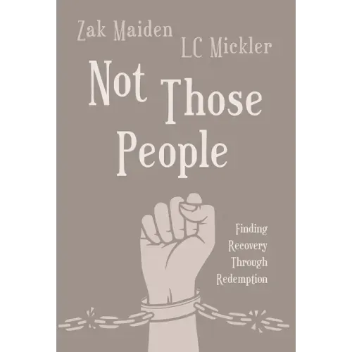 Not Those People: Finding Recovery Through Redemption