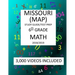 6th Grade MISSOURI MAP, 2019 MATH, Test Prep: 6th Grade MISSOURI ASSESSMENT PROGRAM TEST 2019 MATH Test Prep/Study Guide