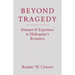 Beyond Tragedy: Structure and Experience in Shakespeare's Romances