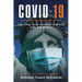 COVID-19 The Virus that changed America and the World