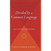 Divided by a Common Language: A Guide to British and American English