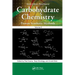 Carbohydrate Chemistry: Proven Synthetic Methods, Volume 5