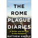 The Rome Plague Diaries: Lockdown Life in the Eternal City