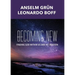 Becoming New: Finding God Within Us and in Creation