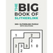 The Big Book of Slitherlink: Over 300+ Puzzles & Solutions to Challenge Your Brain