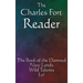 The Charles Fort Reader: The Book of the Damned, New Lands, Wild Talents, Lo!