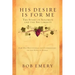 His Desire Is for Me