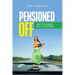 Pensioned Off: Baby Boomers out to Pasture.
