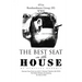 The Best Seat in the House: Short Stories and Vignettes