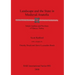 Landscape and the State in Medieval Anatolia