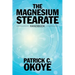 The Magnesium Stearate Handbook
