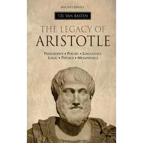 Ancient Greece: The Legacy of Aristotle