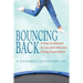 Bouncing Back: A How-to Manual for Joy with Minimal Energy Expenditure