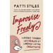 Improvise Freely - Laissez tomber les règles et libérez votre créativité