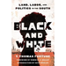 Black and White: Land, Labor, and Politics in the South