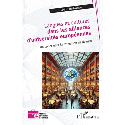 Langues et cultures dans les alliances d'universités européennes: Un levier pour la formation de demain