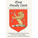Most Greatly Lived: A Biographical Novel of Edward de Verd, Seventeenth Earl of Oxford, Whose Pen Name Was William Shakespeare