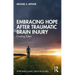 Embracing Hope After Traumatic Brain Injury: Finding Eden