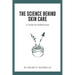 The Science Behind Skin Care: A Guide for Estheticians