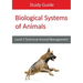 Biological Systems of Animals: Level 3 Technical in Animal Management Study Guide