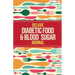 Deluxe Diabetic Food & Blood Sugar Journal: Making the Diabetic Diet Easy
