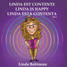 Linda est contente: Linda is Happy - Linda está contenta No. 1 (French, English and Spanish all in one book)