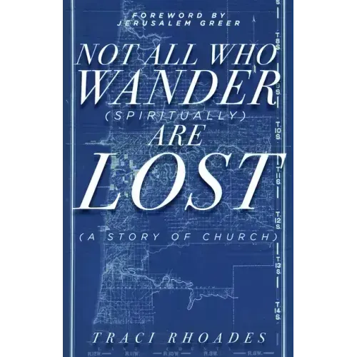 Not All Who Wander (Spiritually) Are Lost: A Story of Church