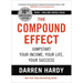 The Compound Effect (10th Anniversary Edition): Jumpstart Your Income, Your Life, Your Success