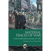 Material Traces of War: Stories of Canadian Women and Conflict, 1914--1945