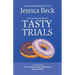 Tasty Trials