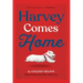 Harvey Comes Home