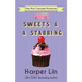 Sweets and a Stabbing