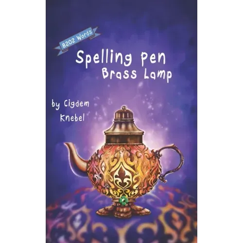 Spelling Pen - Brass Lamp: Decodable Chapter Book for Kids with Dyslexia