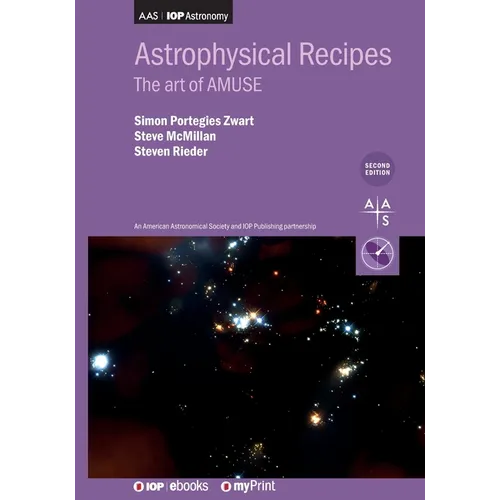 Astrophysical Recipes (Second Edition): The Art of AMUSE