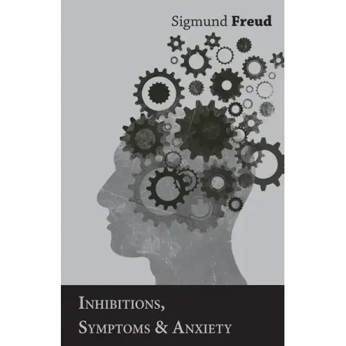 Inhibitions, Symptoms and Anxiety