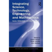 Integrating Science, Technology, Engineering, and Mathematics: Issues, Reflections, and Ways Forward