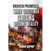 Broken Promises: When Shattered Dreams Become Reality