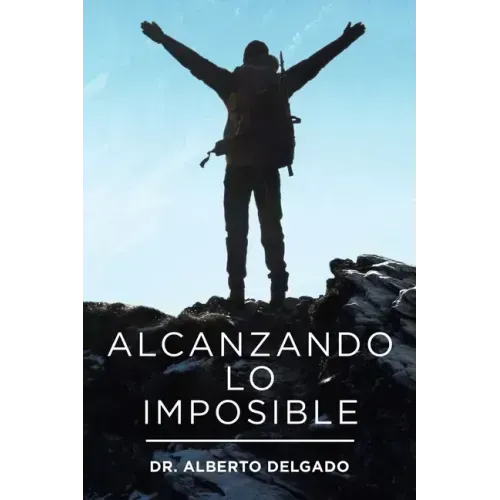 Alcanzando Lo Imposible