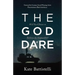 The God Dare: Will You Choose to Believe the Impossible?