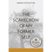 The Scarecrow of My Former Self