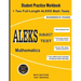ALEKS Subject Test Mathematics: Student Practice Workbook + Two Full-Length ALEKS Math Tests