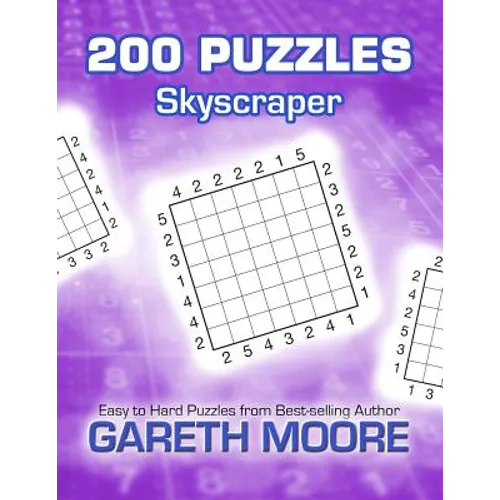 Skyscraper: 200 Puzzles