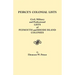 Peirce's Colonial Lists. Civil, Military and Professional Lists of Plymouth and Rhode Island Colonies. 1621-1700