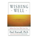 Wishing Well: Making Your Every Wish Come True